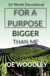 For A Purpose Bigger Than Me