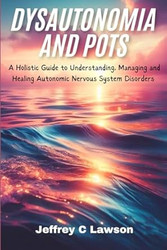 Dysautonomia and POTS