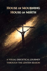 House of Mourning House of Mirth