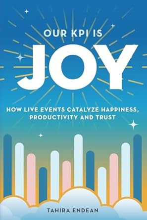 Our KPI is Joy