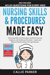 Nursing Skills & Procedures Made Easy