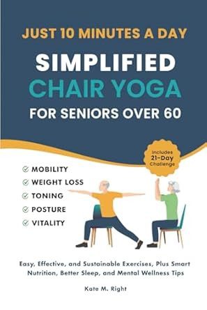 Simplified Chair Yoga for Seniors Over 60