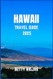 HAWAII TRAVEL GUIDE 2025