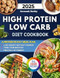 High Protein Low Carb Cookbook
