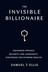 The Invisible Billionaire