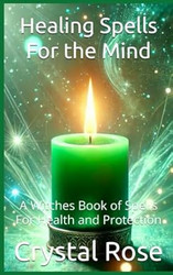 Healing Spells For the Mind