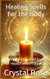Healing Spells For the Body