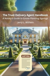 The Trust Delivery Agent Handbook