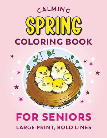 Calming Coloring Book for Seniors Spring Simple Images