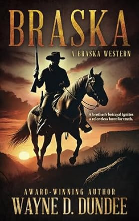 Braska: A Traditional Western Adventure Series