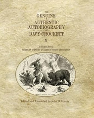 THE GENUINE & AUTHENTIC AUTOBIOGRAPHY OF DAVY CROCKETT