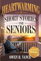 Heartwarming Short Stories for Seniors