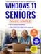 Windows 11 for Seniors Made Simple