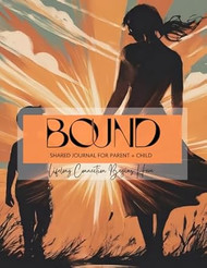 Bound: Shared Journal for Parent Plus Child for Lifelong