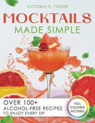 Mocktails Made Simple