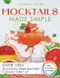 Mocktails Made Simple