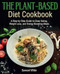 The Plant-Based Diet Cookbook
