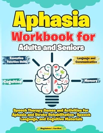Aphasia Workbook for Adults and Seniors. Speech Therapy Games