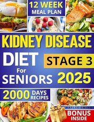 Kidney Disease Diet For Seniors on Stage 3
