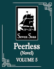 Peerless (Novel) Vol. 5 (Peerless: Wu Shuang (Novel))
