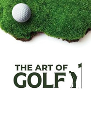 The Art of Golf - Coffee Table Book
