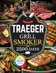 Traeger Grill & Smoker Cookbook