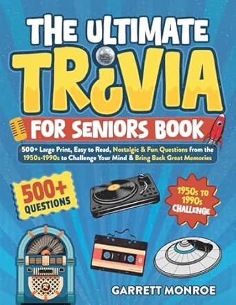 The Ultimate Trivia for Seniors Book