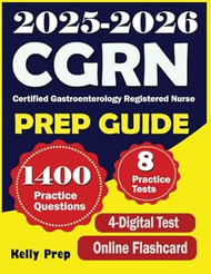 CGRN Exam Prep Study Guide 2025-2026