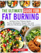 THE ULTIMATE GUIDE FOR FAT BURNING