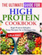 THE ULTIMATE GUIDE FOR HIGH PROTEIN COOKBOOK