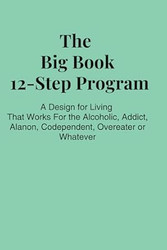 The Big Book 12 Step Program