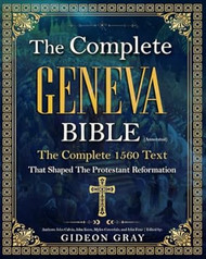 The Complete Geneva Bible