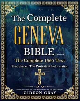 The Complete Geneva Bible