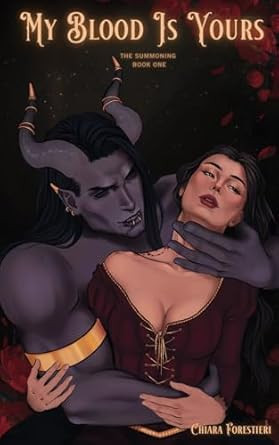 My Blood Is Yours: Spicy & Sweet Meets Gothic Romantasy
