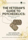 The Veteran's Guide to Psychedelics