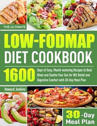 The Ultimate Low-FODMAP Diet Cookbook