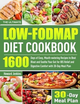 The Ultimate Low-FODMAP Diet Cookbook