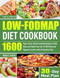 The Ultimate Low-FODMAP Diet Cookbook