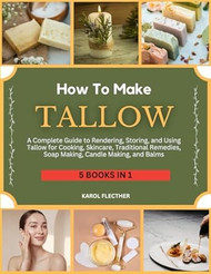 How to Make Tallow