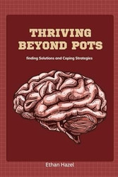 Thriving Beyond POTS