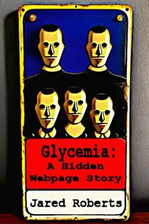 Glycemia: A Hidden Webpage Story