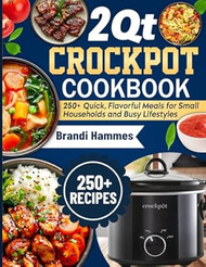 2 Qt Crockpot Cookbook