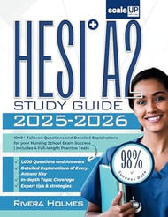 Hesi A2 Study Guide: 1000+ Tailored Questions And Detailed
