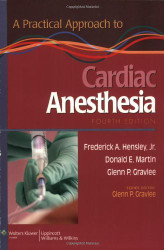 Practical Approach To Cardiac Anesthesia