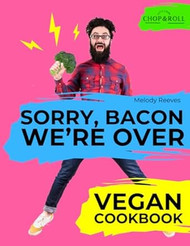 Sorry Bacon We're Over