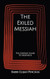The Exiled Messiah: The Gentiles' Guide To Moshiach