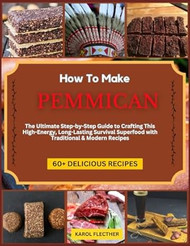 HOW TO MAKE PEMMICAN