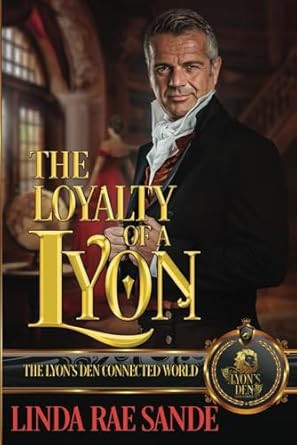 The Loyalty of a Lyon