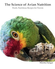 The Science of Avian Nutrition