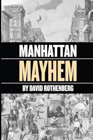 Manhattan Mayhem